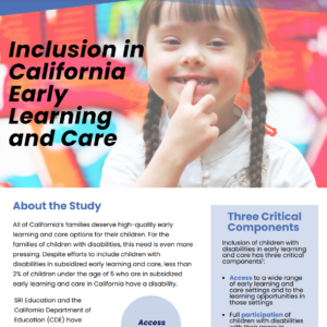 Study Flyer: Inclusion of Children with Disabilities in Subsidized Child Care in California